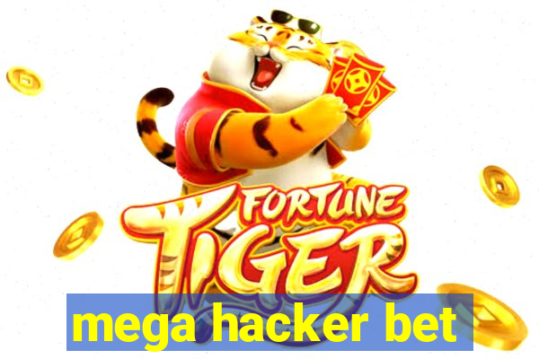 mega hacker bet